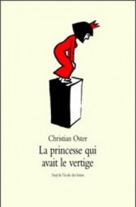La princesse qui avait le vertige, de Christian Oster
