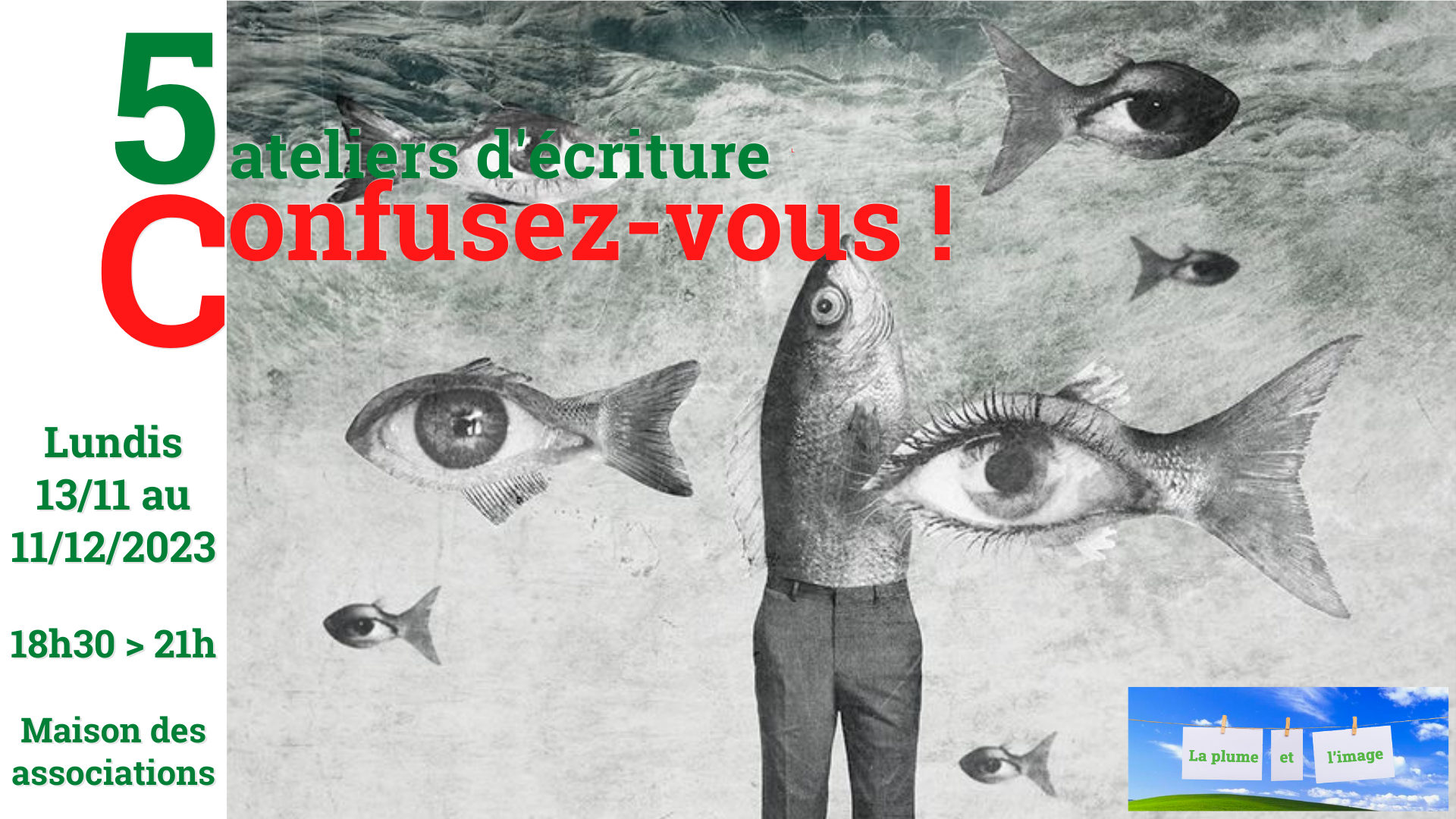 Cycle « Confusez-vous ! » écrire l’étrange en cinq ateliers d’écriture